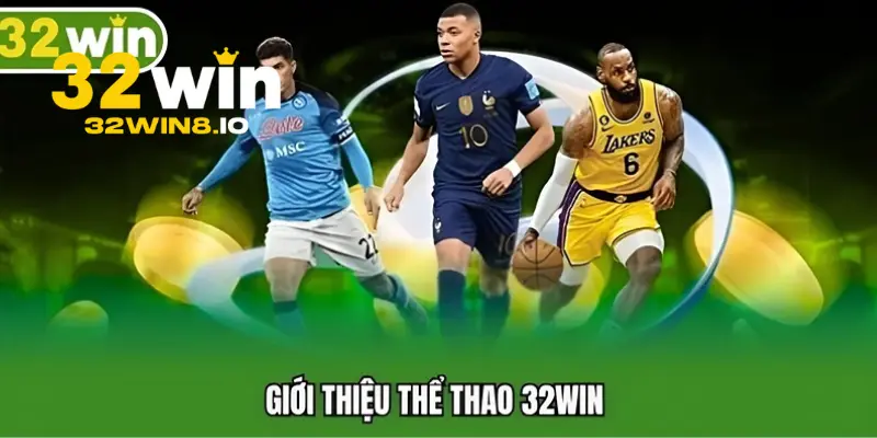 32Win - Trang Đăng Nhập 32Win.com Uy Tín #1 Nhận +332K 20 Sảnh cá cược thể thao hấp dẫn với hàng ngàn kèo đấu mỗi ngày
